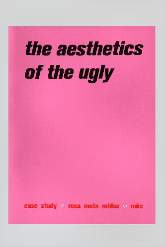 Aesthetics of the ugly